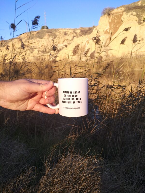 Taza SIEMPRE ESTAS CO-CREANDO, ASI QUE CREA ALGO QUE QUIERAS - Imagen 4