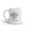 Taza QUE PREGUNTARIAS SI SUPIERAS QUE LA RESPUESTA ES SI